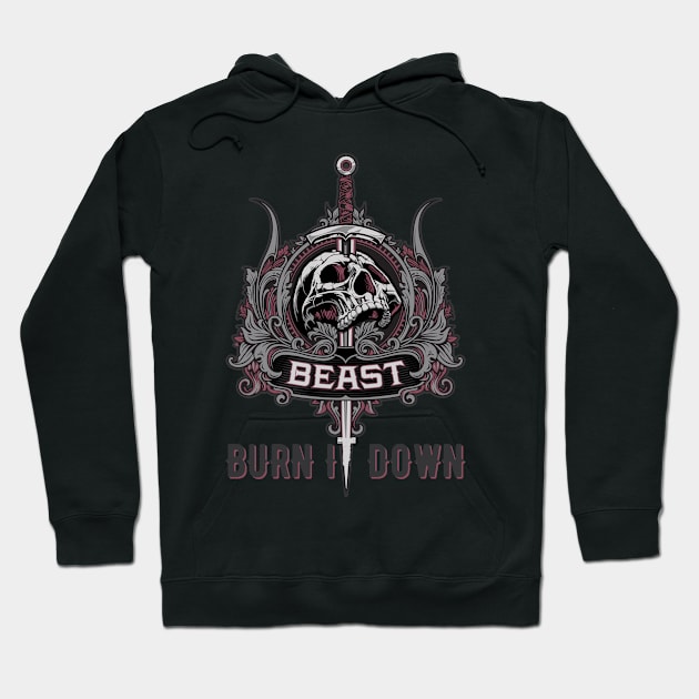 Beast Burnit Down T-Shirt Hoodie by HR